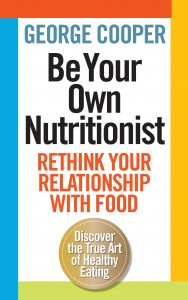 Be Your Own Nutritionist